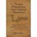 Pirates, Pandemics, and Natural Disasters: Life in the Cayman Islands