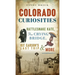 Colorado Curiosities: Rattlesnake Kate, the Crying Bridge, Kit Carson's Last Trip and More