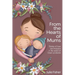 From the Hearts of Mums: Stories of love and inclusion in the world of Down Syndrome