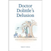 Doctor Dolittle's Delusion: Animals and the Uniqueness of Human Language