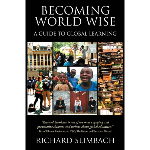 Becoming World Wise: A Guide to Global Learning