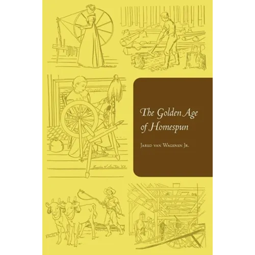 The Golden Age of Homespun