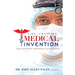 Life-Changing Medical Invention: Build a Successful Enterprise and a New World