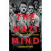The Nazi Mind: Twelve Warnings from History
