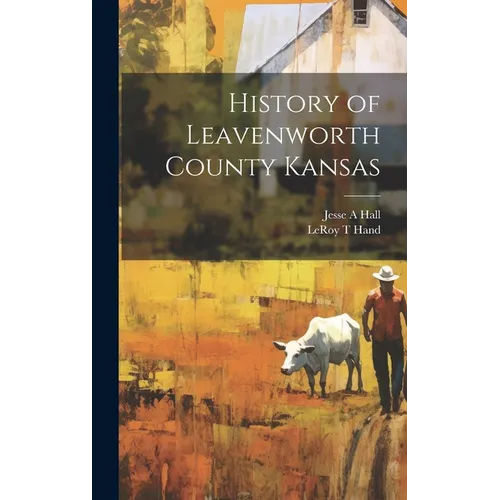 History of Leavenworth County Kansas