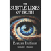 The Subtle Lines of Truth: Rerum Initium