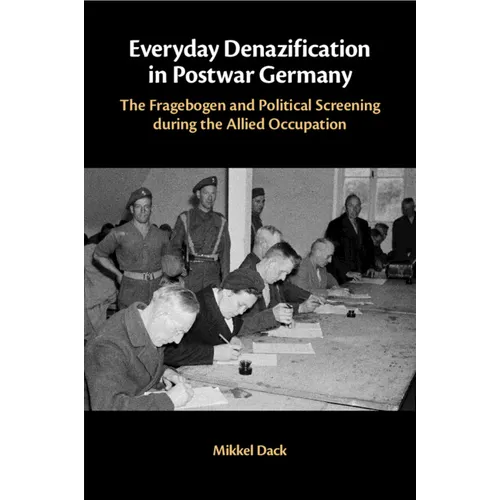 Everyday Denazification in Postwar Germany