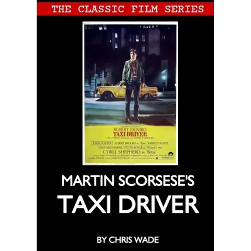 Classic Film Series: Martin Scorsese's Taxi Driver