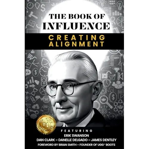 THE BOOK OF INFLUENCE - Creating Alignment