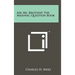 Ask Me, Brother! The Masonic Question Book