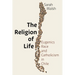 The Religion of Life: Eugenics, Race, and Catholicism in Chile