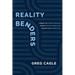 Reality Benders: Harness the Power of Emotion, Unlock Infinite Possibilities, & Reignite Your Imagination