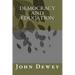 Democracy and Education
