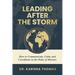 Leading After the Storm: How to Communicate, Calm, and Coordinate in the Wake of Disaster