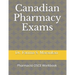 Canadian Pharmacy Exams: Pharmacist OSCE Workbook 2021