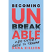 Becoming Unbreakable: A Big Sister's Guide to Trauma
