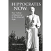 Hippocrates Now: The 'Father of Medicine' in the Internet Age