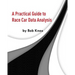 A Practical Guide to Race Car Data Analysis