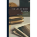 The Life of John Ruskin