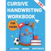 Cursive Handwriting Workbook for Teens: Cursive workbook for teens tweens & young