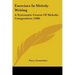 Exercises In Melody Writing: A Systematic Course Of Melodic Composition (1900)