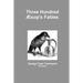 Three Hundred Æsop's Fables
