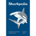 Sharkpedia: A Brief Compendium of Shark Lore