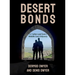 Desert Bonds: A Father and Son's Middle East Odyssey