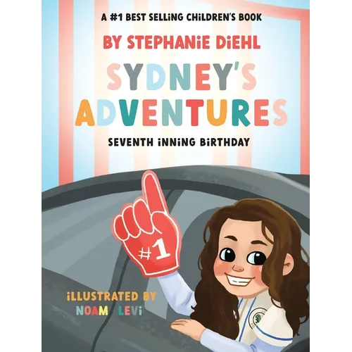 Sydney's Adventures: Seventh Inning Birthday