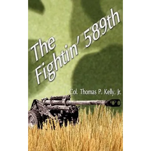The Fightin' 589th