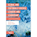 Global and Culturally Diverse Leaders and Leadership: New Dimensions and Challenges for Business, Education and Society