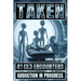 Taken: Abduction in Progress