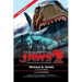 Jaws 2: The Making of the Hollywood Sequel: Updated and Expanded Edition
