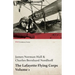 The Lafayette Flying Corps - Volume 1 (WWI Centenary Series)