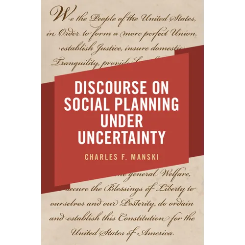 Discourse on Social Planning under Uncertainty