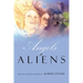 Angels to Aliens