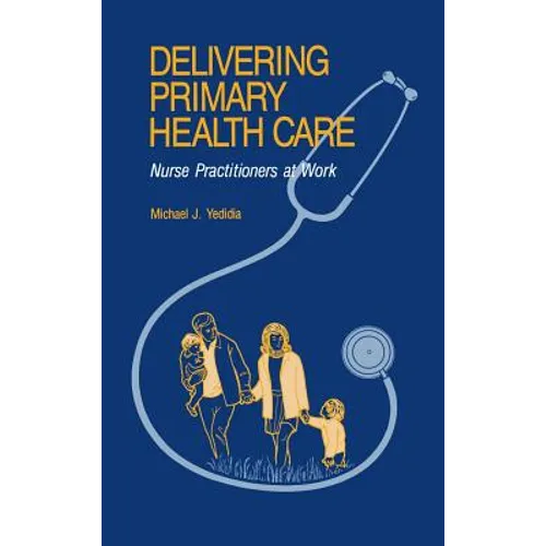 Delivering Primary Health Care: Nurse Practitioners at Work