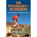 The Psychology of Retirement: Coping with the Transition from Work