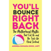 You'll Bounce Right Back: The Motherhood Myths That Fail Us and the Tools We Need Instead