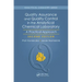 Quality Assurance and Quality Control in the Analytical Chemical Laboratory: A Practical Approach, Second Edition