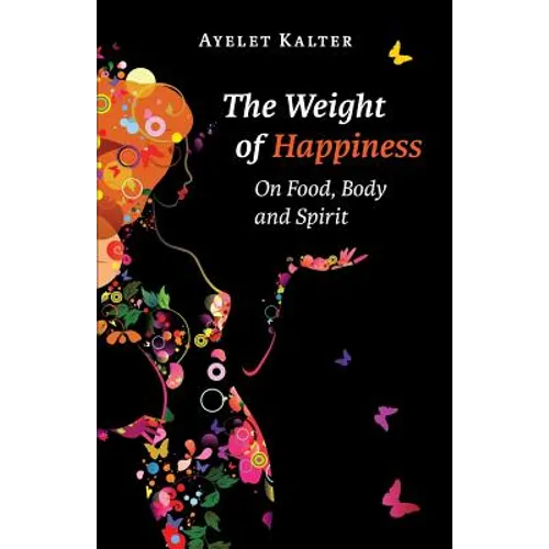The Weight of Happiness