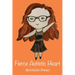 Fierce Autistic Heart
