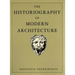 The Historiography of Modern Architecture
