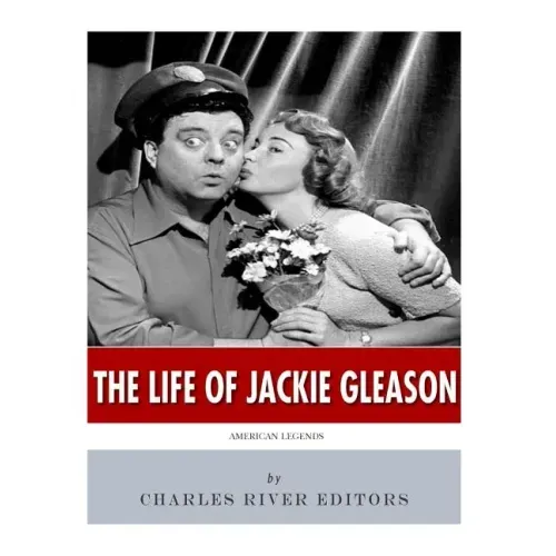 American Legends: The Life of Jackie Gleason