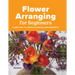 Flower Arranging for Beginners