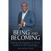Being and Becoming: Knowing and Acceptance of Self Are Essential for Self-Actualization