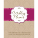 Wedding Planner: The Ultimate Organizer for the Blushing Bride