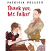 Thank You, Mr. Falker