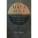 Maya Mire