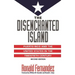 The Disenchanted Island: Puerto Rico and the United States in the Twentieth Century